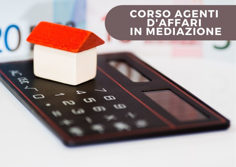 Corso di agenti in affari e mediazione