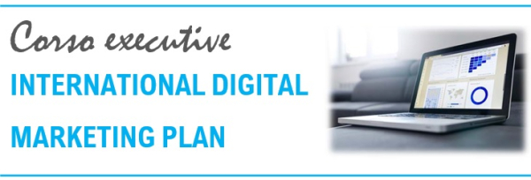 Corso executive: INTERNATIONAL DIGITAL MARKETING PLAN 2025